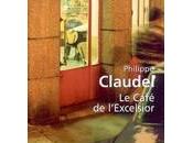 Philippe Claudel café l'Excelsior"