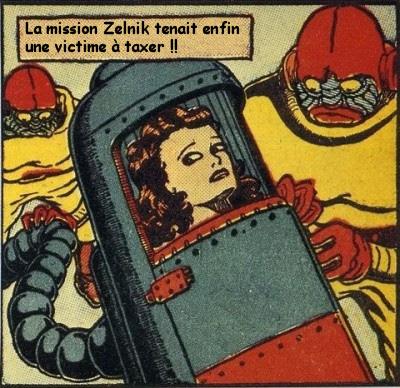 Mission Zelnik : to stupidity … and beyond !