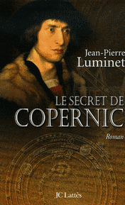 Le Secret de Copernic - Jean Pierre Luminet
