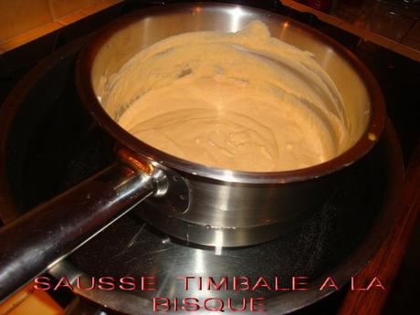 SAUSSE TIMBALE A LA BISQUE