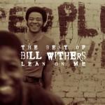 bill withers lean on me