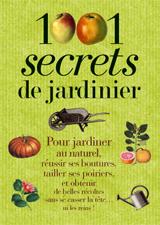 1001 secrets de jardiniers, de Jean-Michel Groult aux éditions Prat
