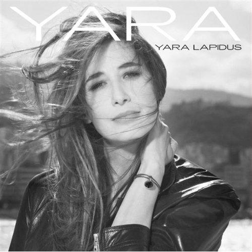 YARA Yara Lapidus   Premier album Yara