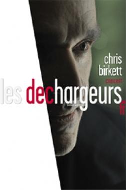 dechargeur Concert de Chris Birkett   Les Déchargeurs 