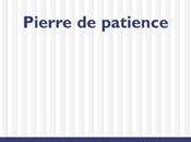 Syngué Sabour Pierre patience