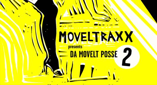Moveltraxx presents DA MOVELT POSSE 2