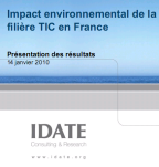 Idate - rapport - Impact environnemental de la filière TIC en France - 2010