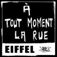 « A Tout Moment » l'album de l'absurde pour Eiffel