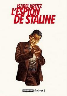 BD: l'Espion de Staline d'Isabelle Kreitz