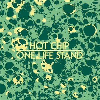 Hot Chip – One Life Stand