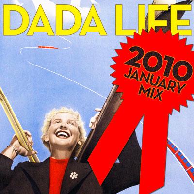 Dada Life - January Mix 2010