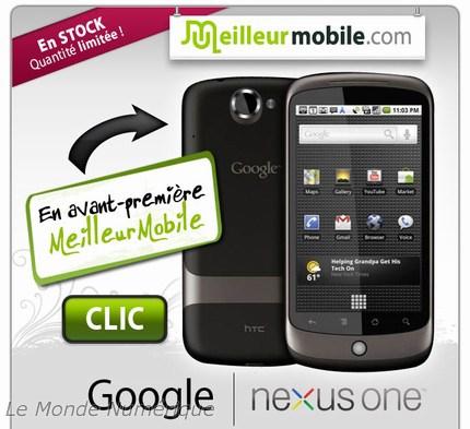 Le Nexus One est bel et bien disponible chez MeilleurMobile.com