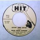 Wild Child Gipson With Freddie Tieken And The Rockers : Uncle John / Sittin' Here Cryin' (Juke Box) - Vinyles d'occasion - Achat et vente