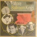 Ballroom Kings : More Ballroom Kings (33 Tours) - Vinyles d'occasion - Achat et vente