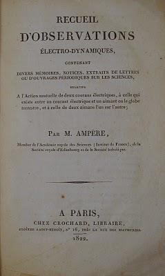 Bibliophilie et Sciences: Ampère et ses ouvrages sur l'électricité