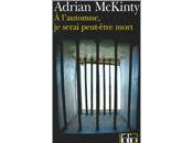 l'automne, serai peut-être mort