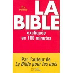 La Bible expliquée en 100 minutes