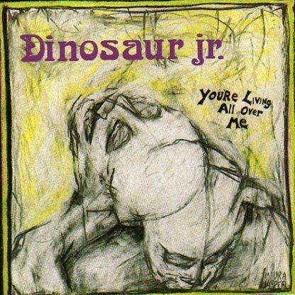 Dinosaur Jr: « You’re Living All Over Me »