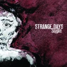 Strange Days, Sisyphe (autoproduction)