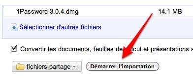 demarrer importation Comment utiliser Google Documents pour transférer de gros fichiers