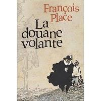 La douane volante - PLACE FRANCOIS - Gallimard jeunesse
