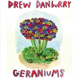 // Drew Danburry - Geraniums EP