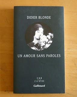 Didier Blonde, Un amour sans paroles