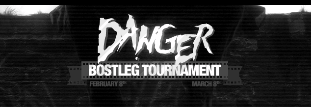 Danger Bostleg Tournament