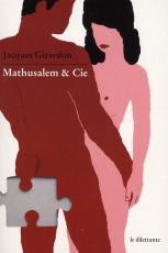 Mathusalem et Cie, Jacques Girardon