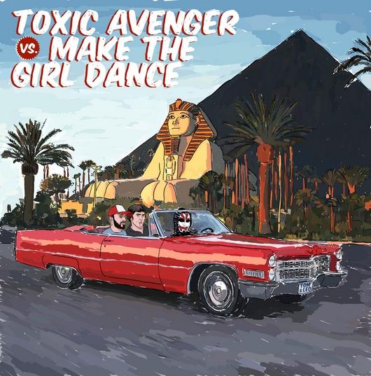 Toxic Avenger Vs Make The Girl Dance - 4sans (Bordeaux)