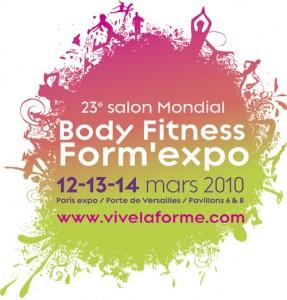 Le Salon Mondial Body Fitness Form’expo 2010 !