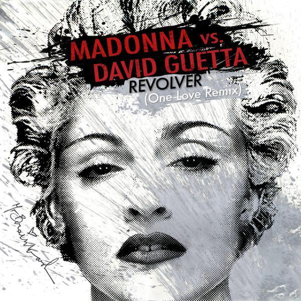 Musique Matinale #23 : Madonna & David Guetta – Revolver (One Love Remix)