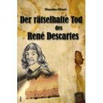 Descartes assassiné à l'arsenic, thèse d'un universitaire allemand