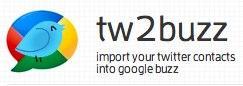 tw2buzz Tw2buzz: identifiez vos followers Twitter qui utilisent Google Buzz [invitations]