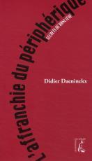 L'Affranchie du périphérique, Didier Daeninckx