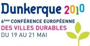 Dunkerque organise la « 6ème Conférence Européenne des Villes Durables »