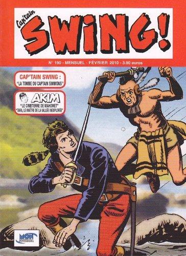 Tags : Capt'ain Swing N°190 (Février 2010) Akim BD Law et Starr Sébastien Dieu Dominik Vallet Philippe Ebly Le prisonnier de l'eau Pimpf Mag Fantask Force Reed Man Strange Jestopsen le viking, Blurp l'homme de Cro-Nembour, Jo Hell, le chien qui miaulait, La faucon de l'espace, Starhawk, David H. Taylor, Terry Patrick, Ian Kennedy, Isidro Monès, Hotspurs, Crunch, Spike, Victor, DC Thomson