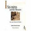 mères, paroles blessées: autre histoire harkis