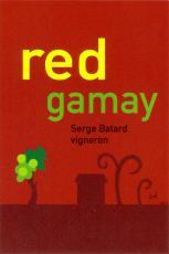 Un livre, Un vin : Un Baisespoir se soigne au Red Gamay