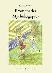 Promenades mythologiques avec Dominique Lepage