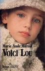 Voici Lou, Marie-Aude Murail