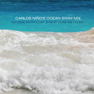 CARLOS NINO « OCEAN SWIM MIX »