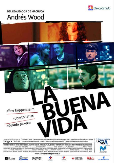 La buena vida (Andrés Wood, 2008): chronique cinéma