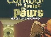 contour toutes peurs Guillaume Guéraud