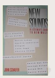 1987 – New Sounds: A Listener’s Guide to New Music par John Schaefer.