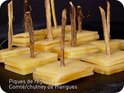 Piques de réglisse comté/chutney de mangues