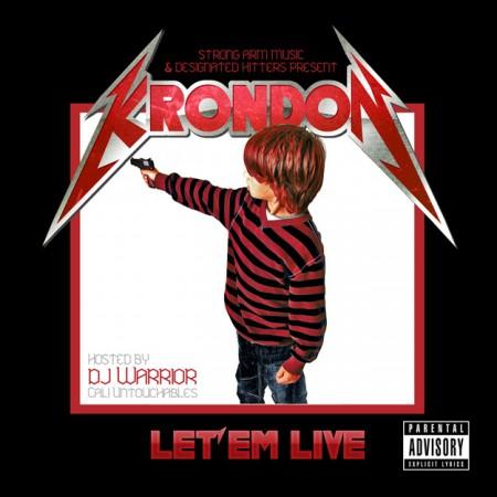 Krondon – ‘Let Em Live’ Mixtape
