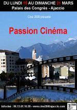 Festival Passion Cinéma d'Ici et d'Ailleurs: Le programme qui se tiendra au Palais des Congrès d'Ajaccio.