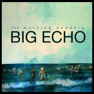 The Morning Benders - Big Echo (2010)