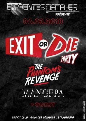 Exit or Die Party @ Rafiot Club